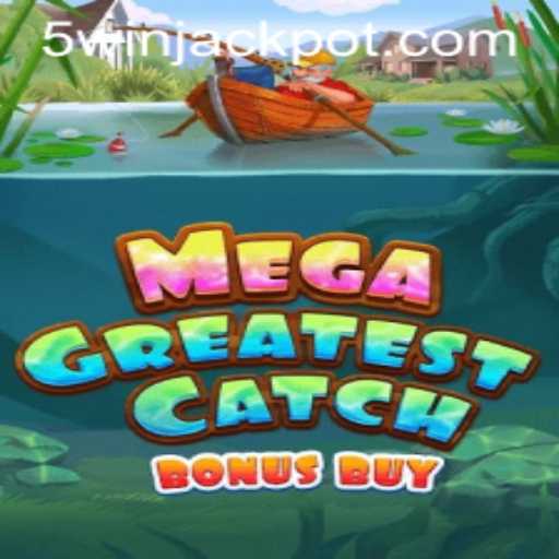 Exploring the Exciting World of MegaGreatestCatchBonusBuy: A Thrilling Game Experience